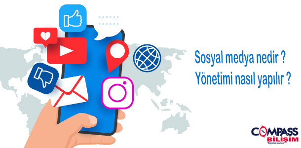 Sosyal medya nedir? Yönetimi nasıl yapılmalı?